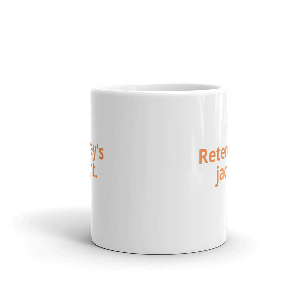 MTRJ - Money's Tight Reterminate Jackass Mug - Multimode