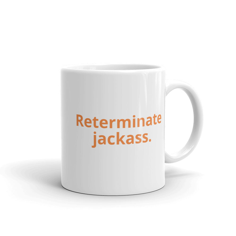 MTRJ - Money's Tight Reterminate Jackass Mug - Multimode